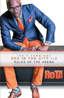 Sex in the City PT.2: Rules of the Arena 153719870X Book Cover
