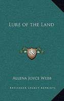 Lure of the Land 141799469X Book Cover