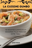 La Cuisine Gumbo (French Edition) 1836873654 Book Cover