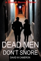 Dead Men Don't Snore B09BCG6917 Book Cover
