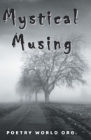 Mystical musing 8194383544 Book Cover