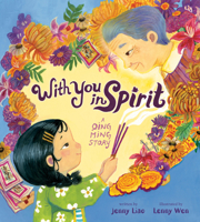 With You in Spirit: A Qing Ming Story 0593806972 Book Cover