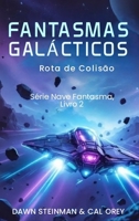 Os Navios Fantasma (Portuguese Edition) B0GYGPJWPZ Book Cover