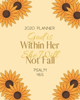 2020 Planner: Weekly and Monthly Planner Faith Inspirational Cover Bible Verse with Sunflowers 1656669471 Book Cover