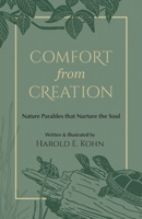 Comfort from Creation: 40 Illustrated Reflections of Hope & Strength for Nature Lovers (A Christian Self-Help Book of Outdoor Meditations - Updated ... the Soul (Outdoor Devotional Object Lessons)) B0FN46BDSM Book Cover