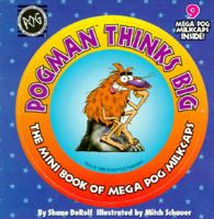 POGMAN THINKS BIG (The Mini Book of Megapog Milkcaps) 0679879145 Book Cover