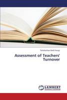 Assessment of Teachers' Turnover 3659322385 Book Cover