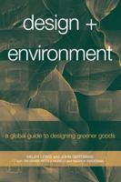 Design and Environment: A Global Guide to Designing Greener Goods 1874719438 Book Cover