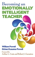 Becoming an Emotionally Intelligent Teacher 1620878798 Book Cover