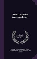 Selections from American Poetry 1348188383 Book Cover
