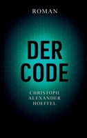 Der Code (German Edition) 3692540213 Book Cover