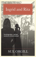 Ingrid and Rita 1036935485 Book Cover