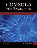 Comsol5 for Engineers 1942270429 Book Cover