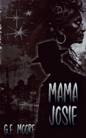 Mama Josie 1649050496 Book Cover