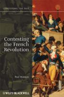 Contesting the French Revolution 1405160845 Book Cover