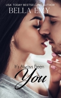 It's Always Been You 1386759996 Book Cover