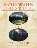 TAYLES 'TWEEN STRUTS 'n FRETS 1665593202 Book Cover