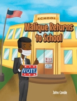 Malique Returns to School 1662452543 Book Cover