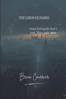The Lisbon Exchange B0H6T5YJ8M Book Cover