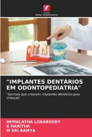 "Implantes Dentários Em Odontopediatria" (Portuguese Edition) 6208564093 Book Cover