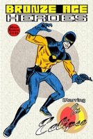 Bronze Age Heroes 1794858857 Book Cover