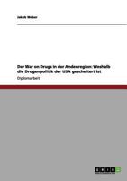 Der War on Drugs in der Andenregion: Weshalb die Drogenpolitik der USA gescheitert ist 3656039801 Book Cover