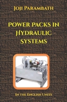 Power Packs in Hydraulic Systems: In the English Units (Fluid Power Educational) B08BDSDQ7H Book Cover