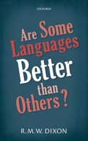 Are Some Languages Better Than Others? 0198817835 Book Cover