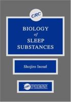 Biology of Sleep Substances 0849348226 Book Cover