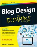 Blog Design For Dummies 1118554809 Book Cover