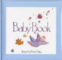 Baby Book: Blue Edition 1742110215 Book Cover