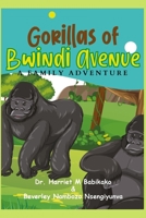 Gorillas of Bwindi Avenue: A Family Adventure 9913641012 Book Cover