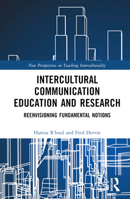 Intercultural Communication Education and Research: Reenvisioning Fundamental Notions B0BY8ZP697 Book Cover