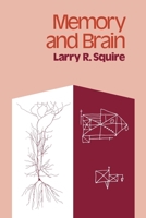 Memory and Brain 0195042085 Book Cover