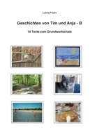 Geschichten von Tim und Anja - B (German Edition) 3749497273 Book Cover