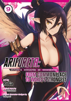 Arifureta: From Commonplace to World's Strongest (Manga) Vol. 9 1638587701 Book Cover