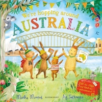We're Hopping Around Australia: A Lift-The-Flap Adventure 1526675668 Book Cover