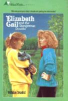 Elizabeth Gail and the Dangerous Double (Wind Rider Elizabeth Gail Series #4) 0842307427 Book Cover