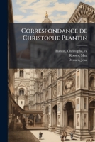 Correspondance de Christophe Plantin 1175742139 Book Cover