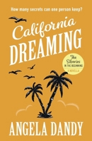 California Dreaming (The Silveries) 1738526119 Book Cover