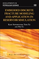 Embedded Discrete Fracture Modeling and Application in Reservoir Simulation: Volume 68 012821872X Book Cover