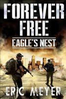 Eagle's Nest (Forever Free) 1093594144 Book Cover