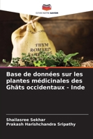 Base de données sur les plantes médicinales des Ghâts occidentaux - Inde (French Edition) 6209475566 Book Cover