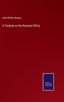A Treatise on the Pastoral Office 3752581530 Book Cover