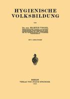 Hygienische Volksbildung 3642904963 Book Cover