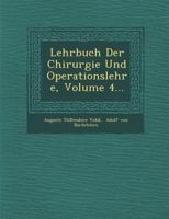 Lehrbuch Der Chirurgie Und Operationslehre, Volume 4... 1288168039 Book Cover