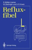 Refluxfibel (German Edition) 3540510079 Book Cover