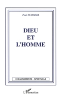 Dieu et l'Homme (Cheminements Spirituels) (French Edition) 2747548902 Book Cover
