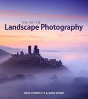 The Art of Landscape Photography 1781450528 Book Cover