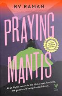 Praying Mantis: an ingenious cosy crime mystery for fans of Ian Moore and Janice Hallett 1782279385 Book Cover